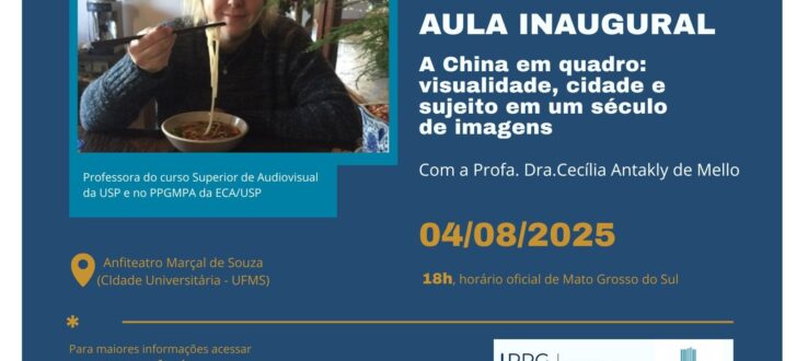 (Português do Brasil) Visualidades audiovisuais da China é tema de aula inaugural do PPGCOM/UFMS