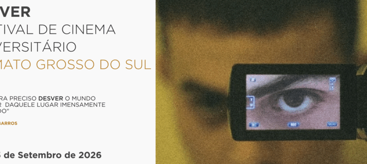 Com organização de docentes do PPGCOM/UFMS, Festival Desver de Cinema Universitário recebe inscrições