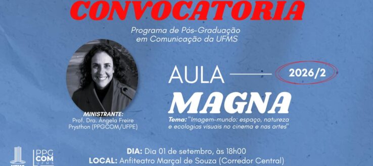 Ecologias audiovisuais é tema de Aula Magna no PPGCOM/UFMS